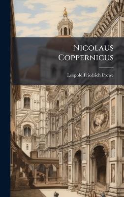 Nicolaus Coppernicus - Leopold Friedrich Prowe - cover