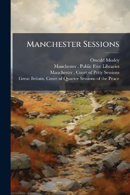 Manchester Sessions - Oswald Mosley - cover