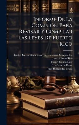 Informe De La ComisiÃ3n Para Revisar Y Compilar Las Leyes De Puerto Rico - cover