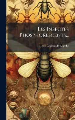 Les Insectes Phosphorescents... - cover
