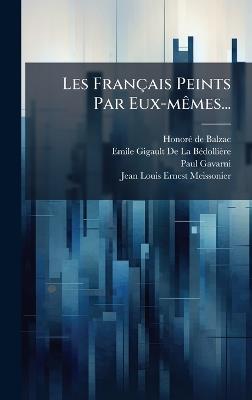 Les Français Peints Par Eux-mÃames... - Honorã(c) de Balzac,Paul Gavarni - cover