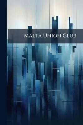 Malta Union Club - Anonymous - cover
