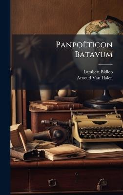 Panpoëticon Batavum - Lambert Bidloo - cover
