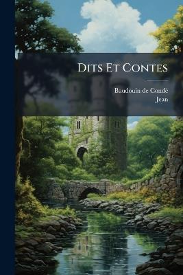 Dits Et Contes - Baudouin de Condã(c) - cover