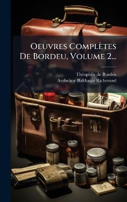 Oeuvres Complètes De Bordeu, Volume 2... - Thã(c)Ophile de Bordeu - cover