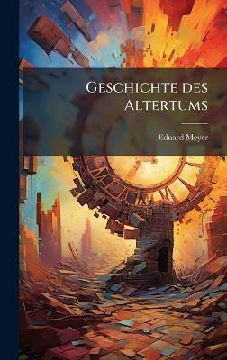 Geschichte des Altertums - Eduard Meyer - cover