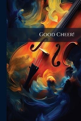 Good Cheer! - Anonymous - cover