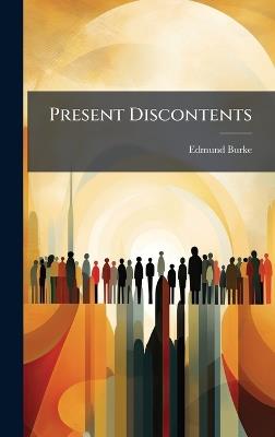 Present Discontents - Edmund Burke - cover