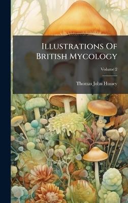 Illustrations Of British Mycology - cover