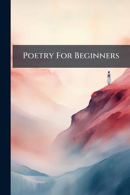 Poetry For Beginners - Anonymous - cover
