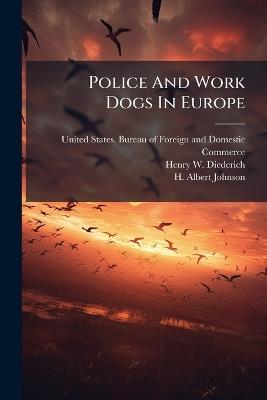 Police And Work Dogs In Europe - cover