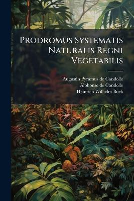 Prodromus Systematis Naturalis Regni Vegetabilis - cover