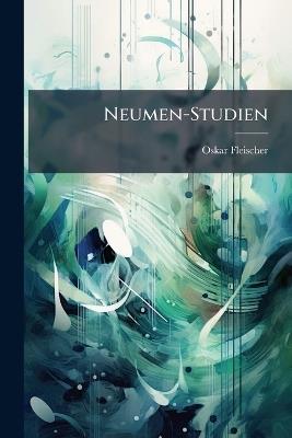 Neumen-Studien - Oskar Reinhold Fleischer - cover