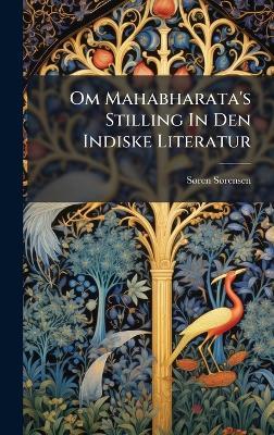 Om Mahabharata's Stilling In Den Indiske Literatur - Sã Ren Sã Rensen - cover