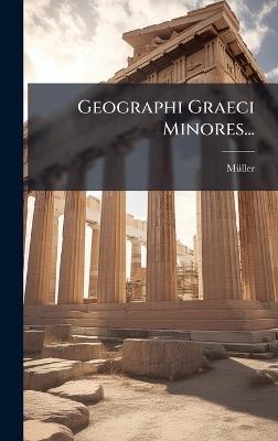Geographi Graeci Minores... - cover