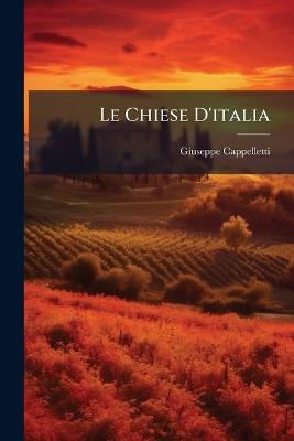 Le Chiese D'italia - Giuseppe Cappelletti - cover