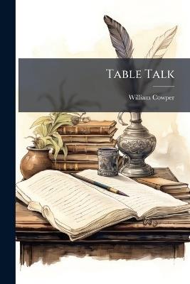 Table Talk - William Cowper - cover