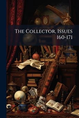 The Collector, Issues 160-171 - Anonymous - cover