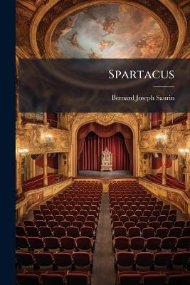 Spartacus - Bernard Joseph Saurin - cover