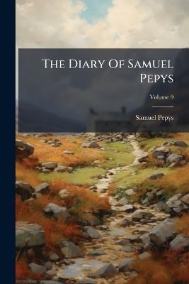 The Diary Of Samuel Pepys - Samuel Pepys - cover