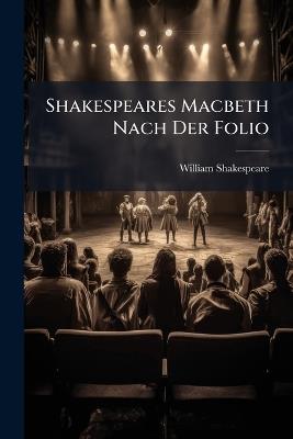 Shakespeares Macbeth Nach Der Folio - William Shakespeare - cover