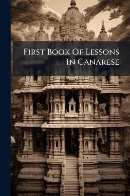 First Book Of Lessons In Canarese - cover