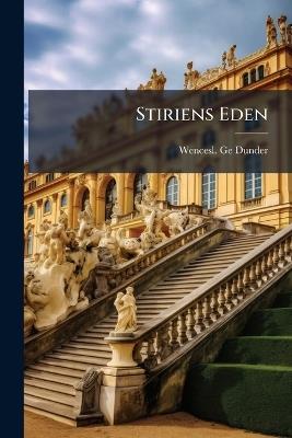 Stiriens Eden - Wencesl Ge Dunder - cover