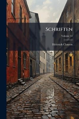 Schriften - Heinrich Clauren - cover