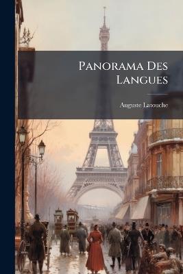 Panorama Des Langues - Auguste Latouche - cover