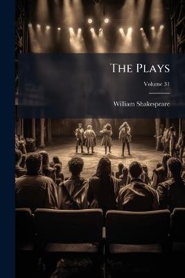 The Plays - William Shakespeare - cover