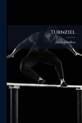 Turnziel - Henrich Steffens - cover