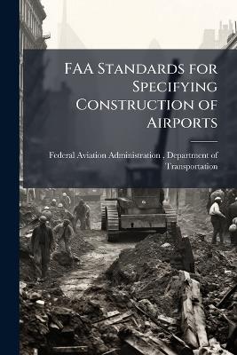 FAA Standards for Specifying Construction of Airports - cover