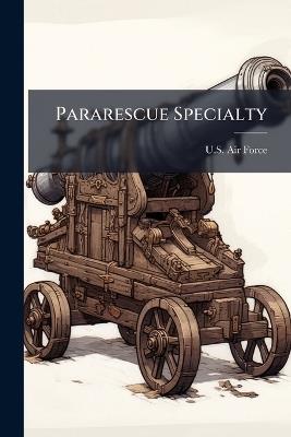 Pararescue Specialty - cover