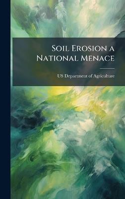 Soil Erosion a National Menace - cover