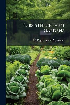 Subsistence Farm Gardens - cover