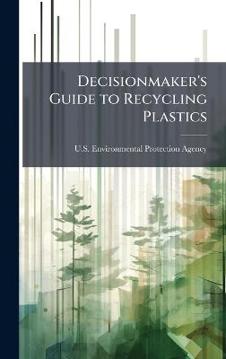 Decisionmaker's Guide to Recycling Plastics - cover