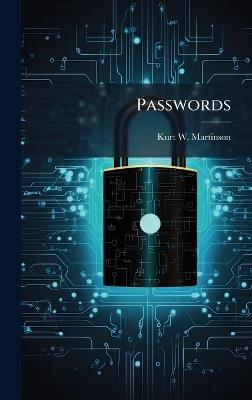 Passwords - Kurt W Martinson - cover