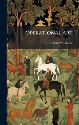 Operational Art - Gregory W Ellison - cover
