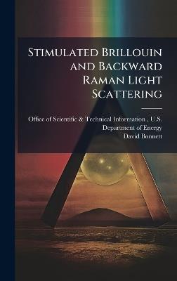 Stimulated Brillouin and Backward Raman Light Scattering - David Bonnett - cover