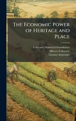 The Economic Power of Heritage and Place - cover