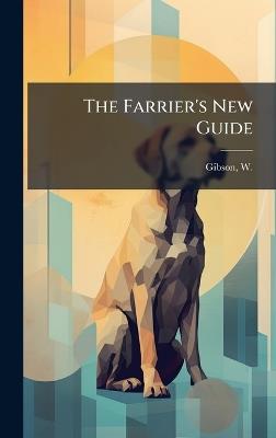 The Farrier's New Guide - cover