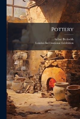 Pottery - Arthur Beckwith - cover