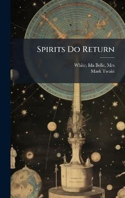 Spirits Do Return - Mark Twain - cover