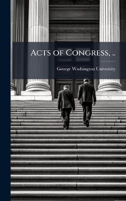 Acts of Congress, .. - cover