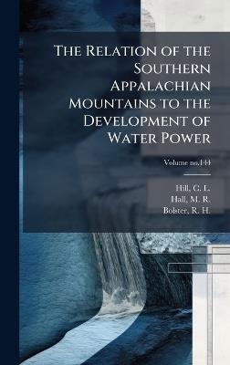 The Relation of the Southern Appalachian Mountains to the Development of Water Power - cover