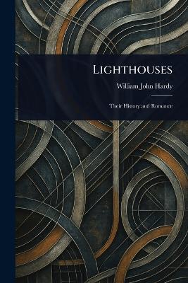 Lighthouses - William John Hardy - cover