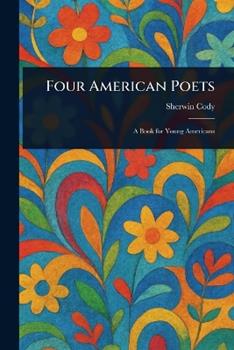Libro in inglese Four American Poets  - Sherwin Cody