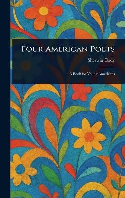 Four American Poets - Sherwin Cody - cover