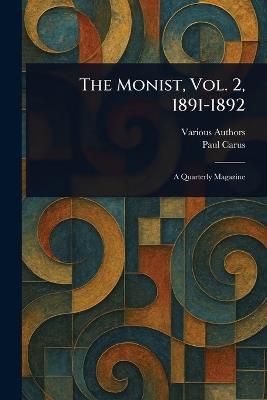 The Monist, Vol. 2, 1891-1892 - Various,Paul Carus - cover