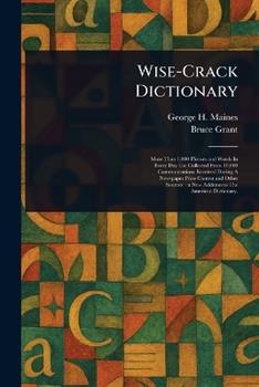 Libro inglese Wise-Crack Dictionary George H Maines , Bruce Grant